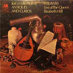 Strawbs - Just A Collection Of Antiques And Curios mp3 album