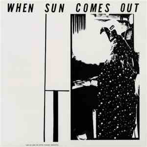 Sun Ra & His Myth Science Arkestra - When Sun Comes Out mp3 album