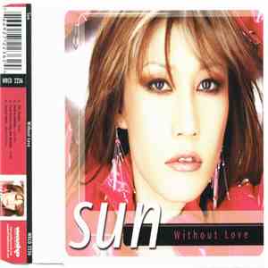 Sun  - Without Love mp3 album