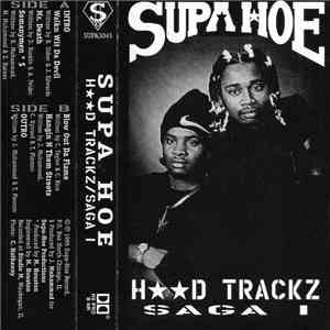 Supa Hoe - Hood Trackz Saga 1 mp3 album