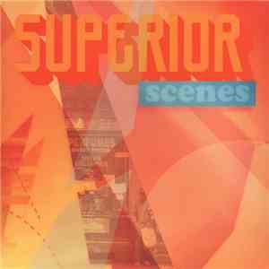 Superior  - Scenes mp3 album