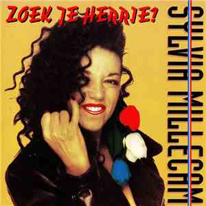 Sylvia Millecam - Zoek Je Herrie? mp3 album