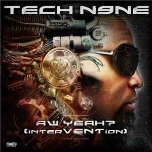 Tech N9ne - Aw Yeah? (Invertention) mp3 album