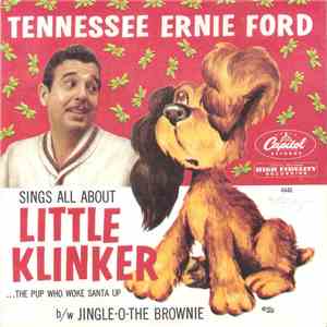 Tennessee Ernie Ford - Little Klinker / Jingle-O-The-Browmie mp3 album