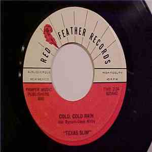 Texas Slim - Cold, Cold Rain mp3 album
