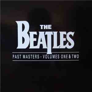 The Beatles - Past Masters Volumes One & Two mp3 album
