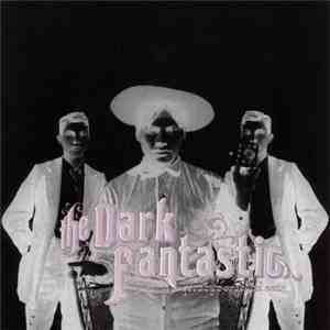 The Dark Fantastic - Goodbye Crooked Scar mp3 album