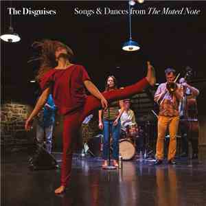 The Disguises - Songs 7 Dances from The Muted Note mp3 album