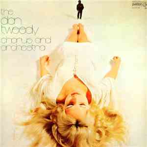 The Don Tweedy Chorus And Orchestra - The Don Tweedy Chorus And Orchestra mp3 album