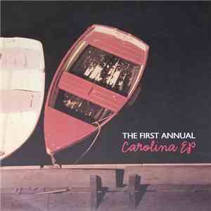 The First Annual - Carolina EP mp3 album