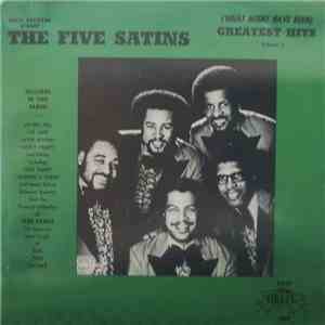The Five Satins - (What Might Have Been) Greatest Hits Volume 3 mp3 album