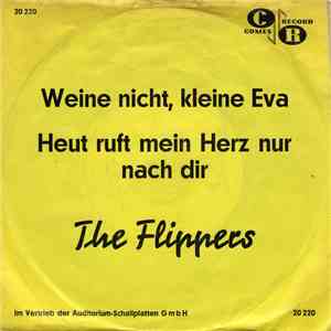 The Flippers - Weine Nicht, Kleine Eva mp3 album