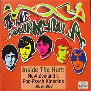 The Fourmyula - Inside The Hutt - New Zealand's Pop-Psych Kingpins 1968-1969 mp3 album