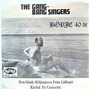 The Gang-Bang Singers - Börje 40 år mp3 album