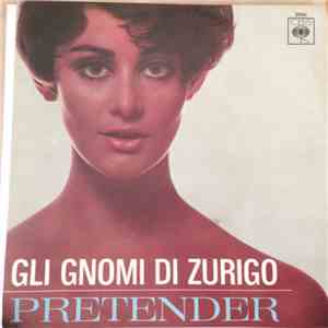 The Gnomes Of Zurich - Pretender mp3 album