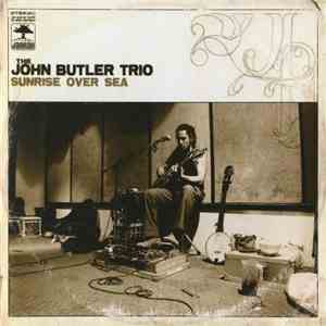 The John Butler Trio - Sunrise Over Sea mp3 album