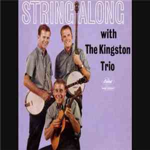 The Kingston Trio - String Along mp3 album