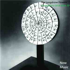 The Longdrone Flowers - Confessions Of A Mask EP mp3 album