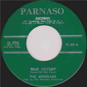The Meridians - Blue Victory / Have You Forgotten mp3 album