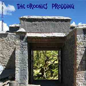 The Oroonies - Prodding mp3 album