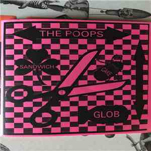 The Poops - Sandwich Cake Glob mp3 album