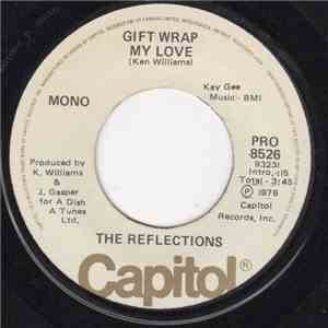 The Reflections - Gift Wrap Of Love mp3 album