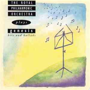 The Royal Philharmonic Orchestra - Plays Genesis Hits And Ballads mp3 album
