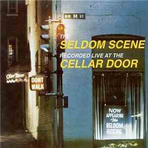 The Seldom Scene - Live At The Cellar Door mp3 album