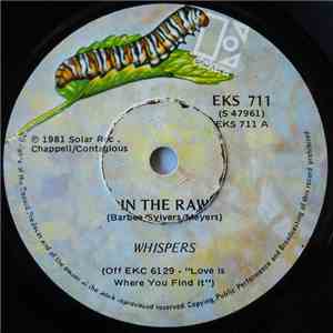 The Whispers - In The Raw / Love Is Where You Find It mp3 album