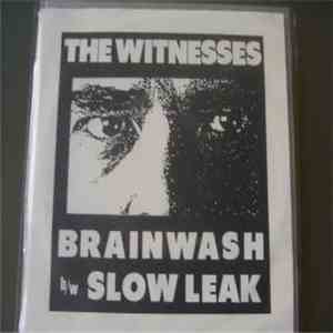 The Witnesses  - Brainwash / Slow Leak mp3 album