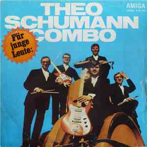 Theo Schumann Combo - Für Junge Leute mp3 album