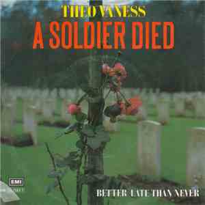 Theo Vaness - A Soldier Died mp3 album