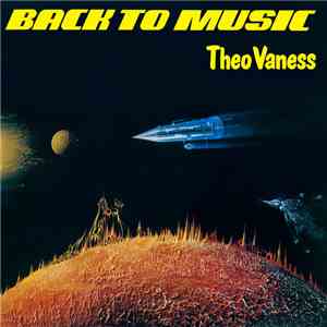 Theo Vaness - Back To Music mp3 album