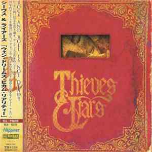 Thieves & Liars - When Dreams Become Reality mp3 album