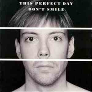 This Perfect Day - Don't Smile mp3 album