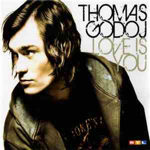 Thomas Godoj - Love Is You mp3 album