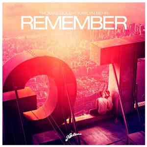 Thomas Gold Ft. Kaelyn Behr - Remember mp3 album