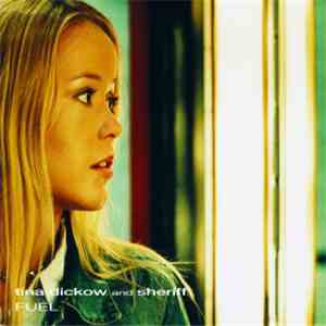 Tina Dickow And Sheriff  - Fuel mp3 album