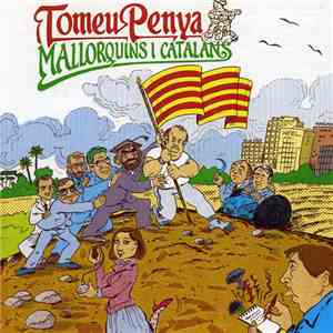 Tomeu Penya - Mallorquins I Catalans mp3 album