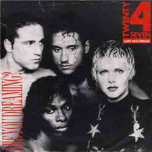 Twenty 4 Seven Featuring Capt. Hollywood - Are You Dreaming? mp3 album