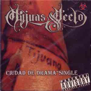 Tyjuas Steelo - Ciudad De Drama - Single mp3 album