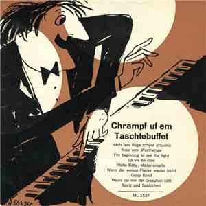 Unknown Artist - Chrampf Uf Em Taschtebuffet mp3 album