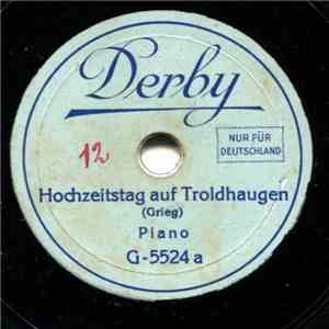 Unknown Artist - Hochzeitstag Auf Troldhaugen / Frühlingsrauschen mp3 album