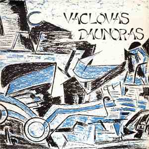 Vaclovas Daunoras - Dainos Ir Arijos mp3 album