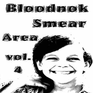 Various - Bloodnok Smear Area Vol. 4 mp3 album