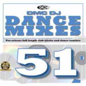 Various - DMC DJ Dance Mixes 51 mp3 album