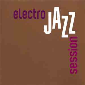 Various - Electro Jazz Session mp3 album