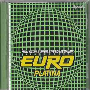 Various - Euro Platina (Non Stop Super Speed Mega Mix) mp3 album