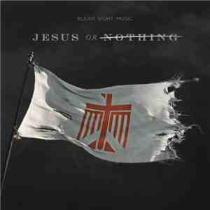 Various - Jesus Or Nothing mp3 album