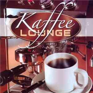 Various - Kaffee Lounge mp3 album